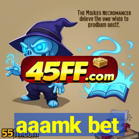 aaamk bet